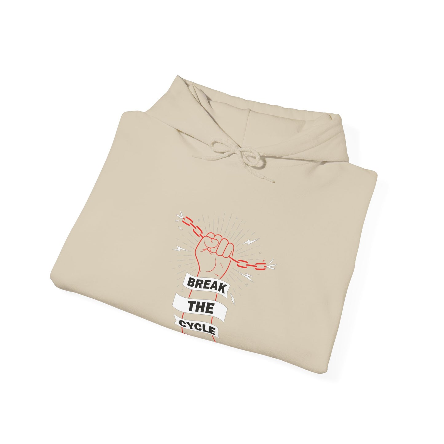 Break the Cycle Hoodie/Sweatshirt