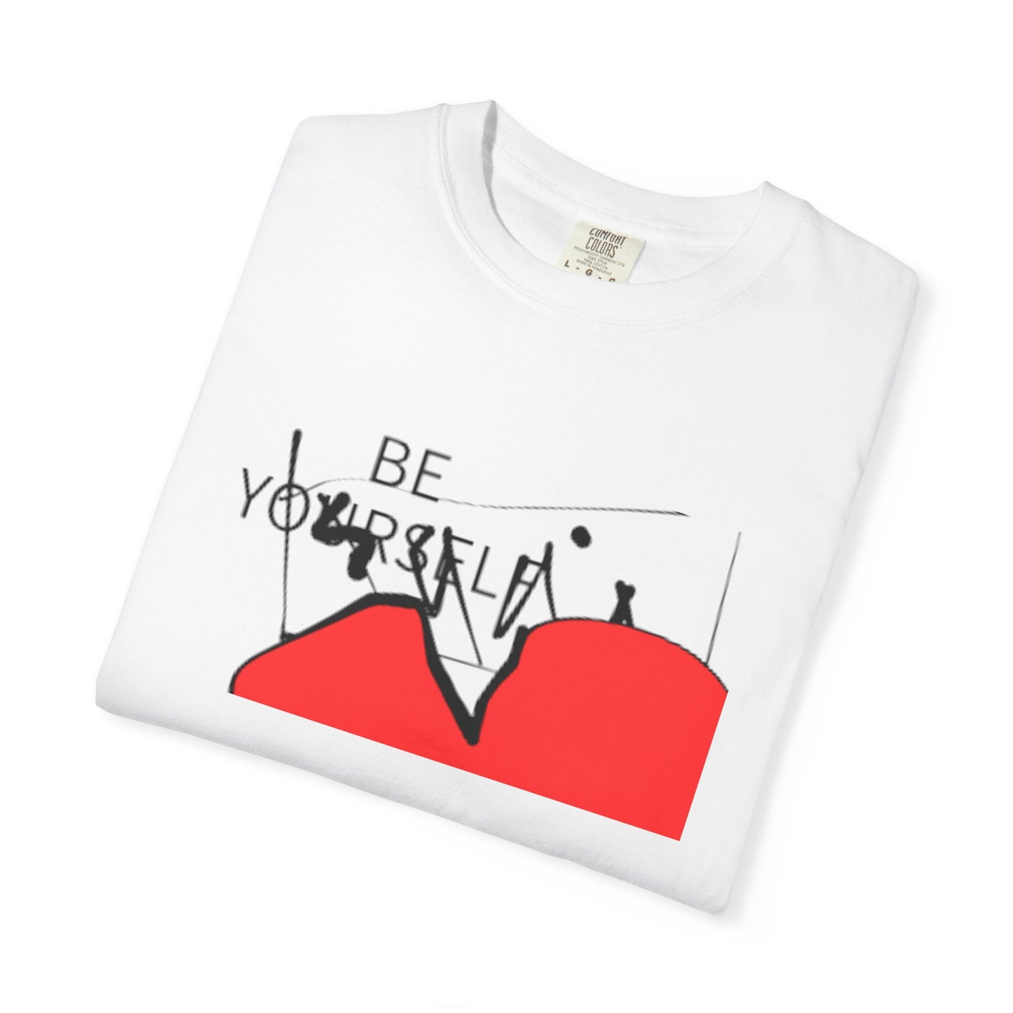 Be Yourself T Shirt