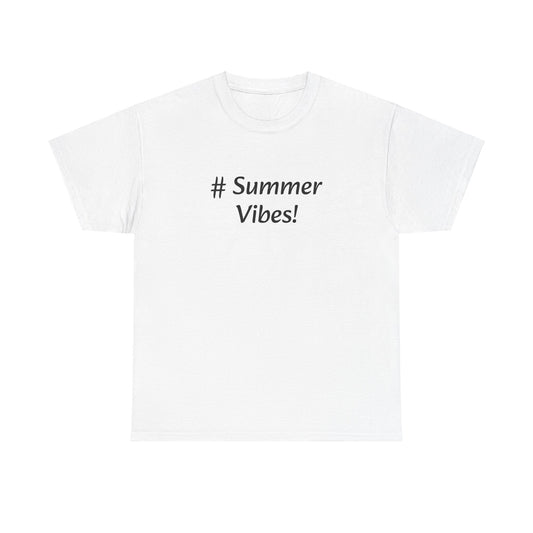 Summer Vibes! Tee