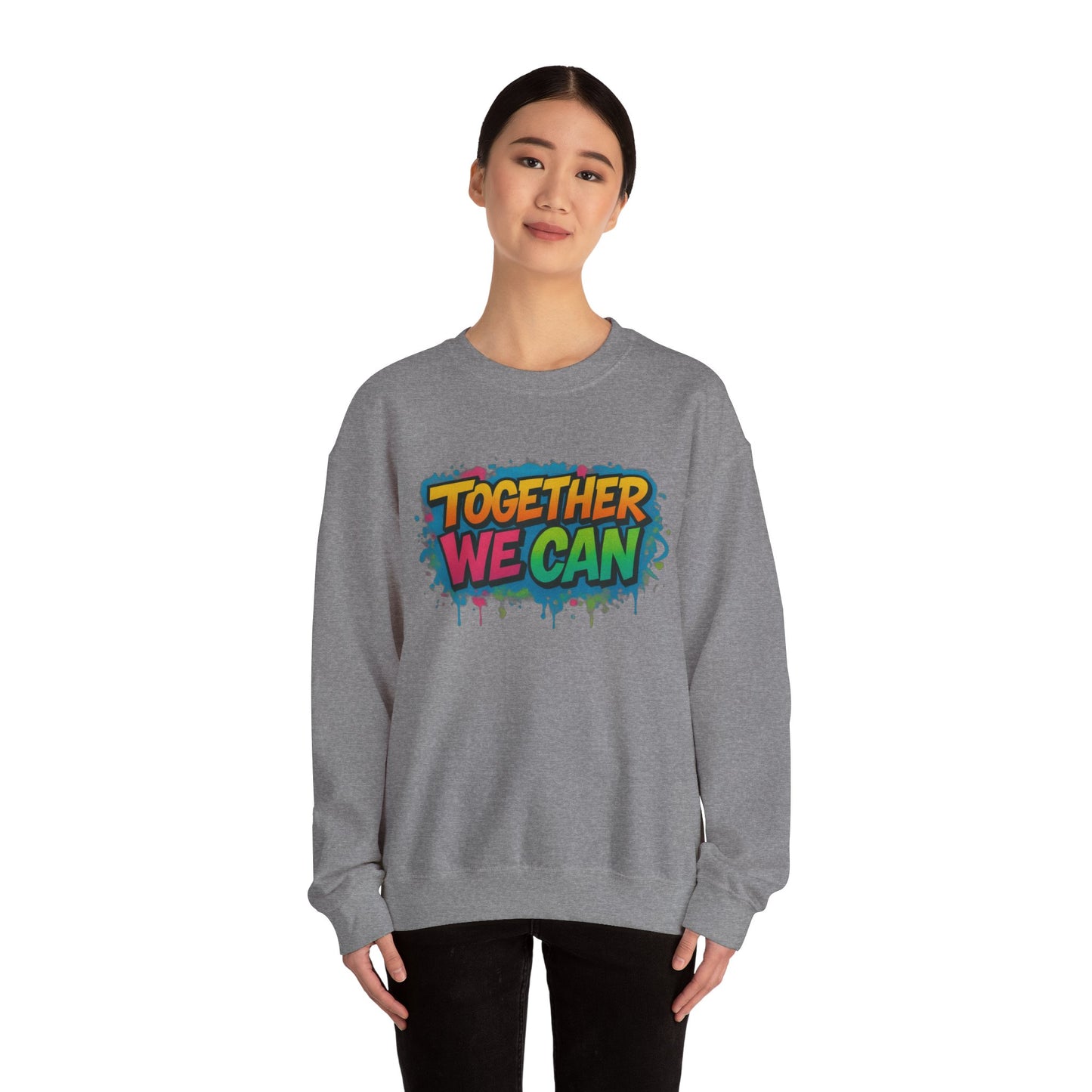 Together We Can-Cozy Sweatshirt
