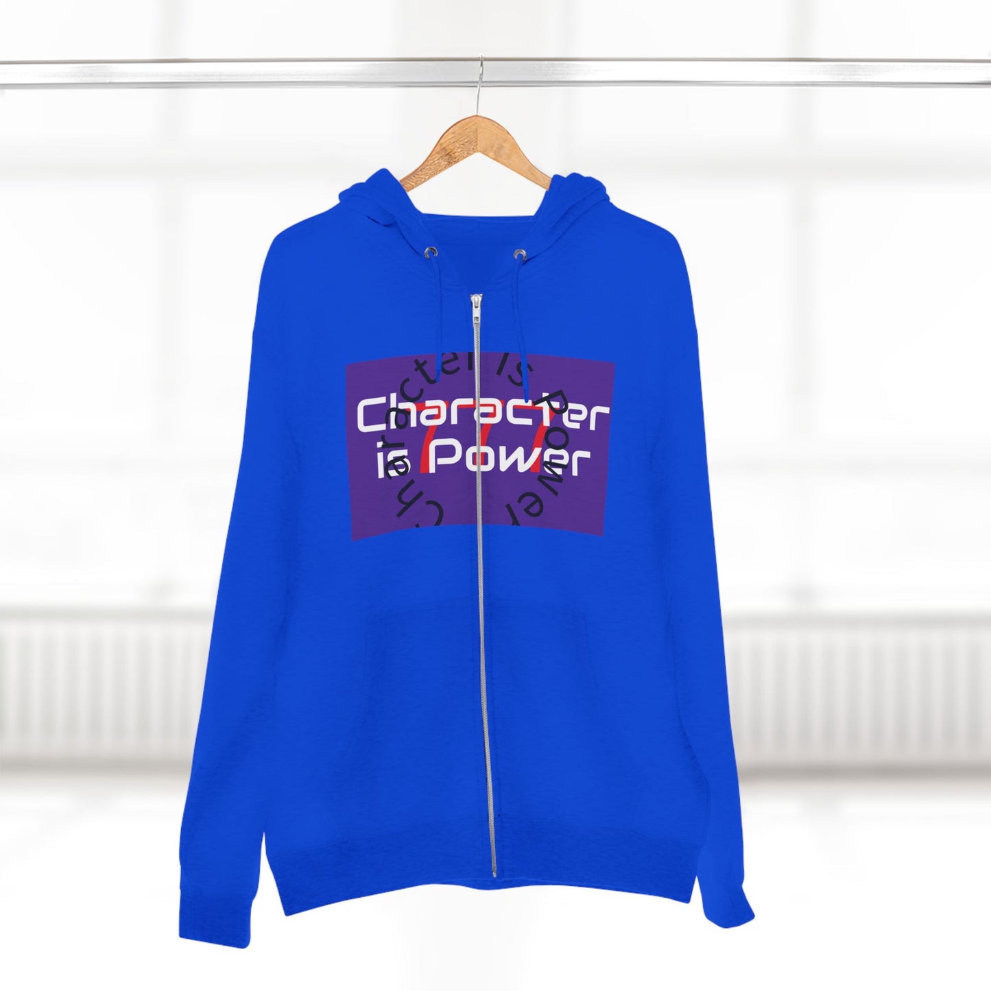 Character is power Zip Hoodie